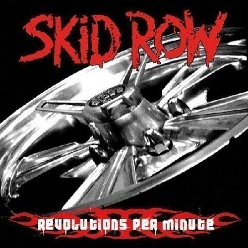 Revolutions per Minute (Skid Row album) httpsimagesnasslimagesamazoncomimagesI6