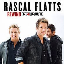 Rewind (Rascal Flatts album) httpsuploadwikimediaorgwikipediaenthumb7