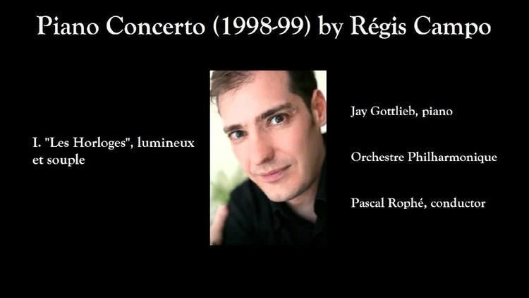 Régis Campo Rgis Campo Piano Concerto with Jay Gottlieb YouTube