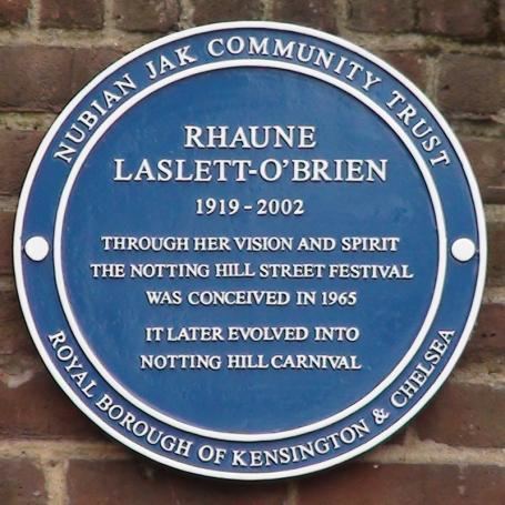 Rhaune Laslett Rhaune Laslett The true founder of Notting Hill Carnival The