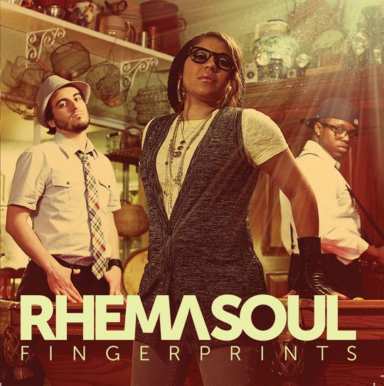 Rhema Soul Review Rhema Soul 39Fingerprints39