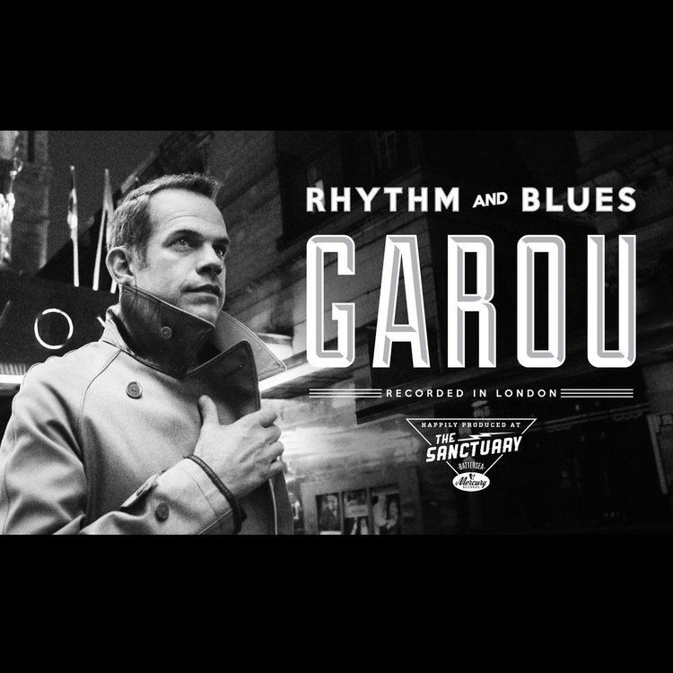 Rhythm and Blues (Garou album) httpsmusiccanadafileswordpresscom201108ga