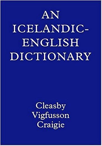 Richard Cleasby An IcelandicEnglish Dictionary Richard Cleasby Gudbrand Vigfussen