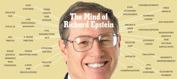 Richard Epstein The Mind of Richard Epstein NYU Law Magazine