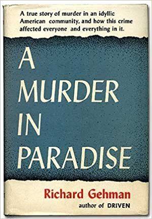 Richard Gehman A Murder in Paradise Richard Gehman Amazoncom Books
