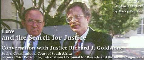 Richard Goldstone Conversation with Justice Richard Goldstone p 2 of 7