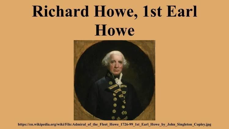 Richard Howe, 1st Earl Howe Richard Howe 1st Earl Howe YouTube
