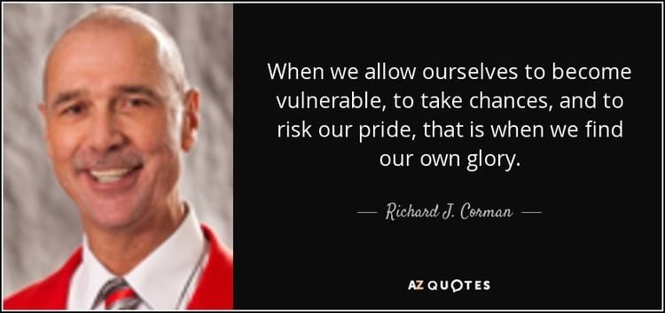 Richard J. Corman QUOTES BY RICHARD J CORMAN AZ Quotes