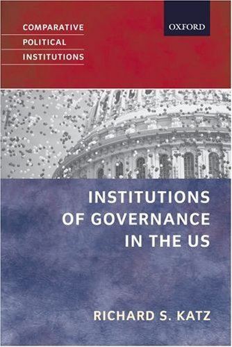 Richard Katz (politician) Political Institutions in the United States by Richard Katz
