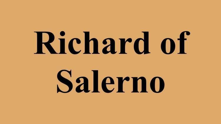 Richard of Salerno Richard of Salerno YouTube