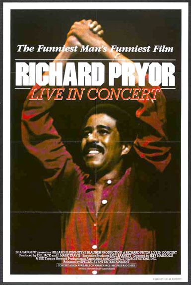 Richard Pryor: Live in Concert Invisible Work Film Writings Prime Pryor RICHARD PRYOR LIVE IN