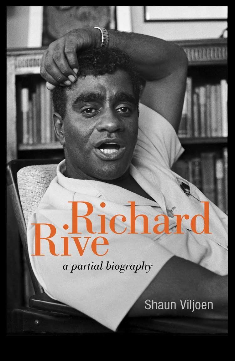 Richard Rive Richard Rive Wits University Press