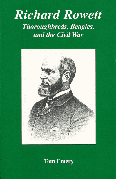 Richard Rowett Richard Rowett Thoroughbreds Beagles and the Civil War Etowah