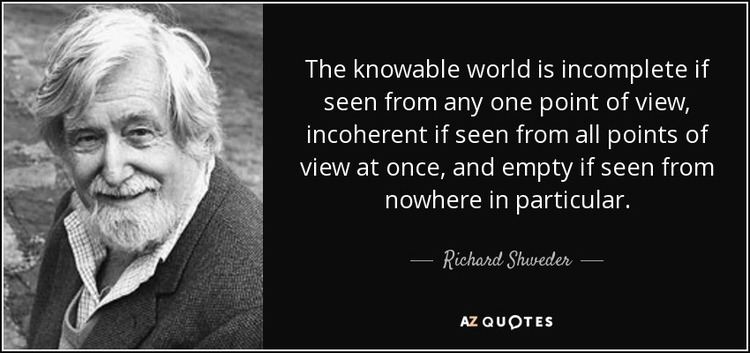 Richard Shweder QUOTES BY RICHARD SHWEDER AZ Quotes