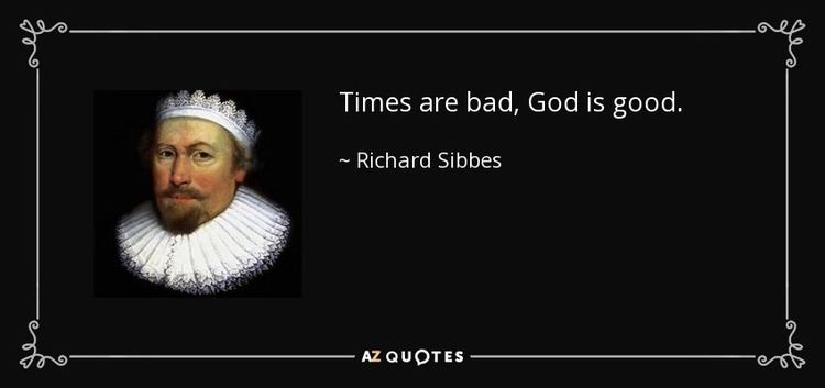 Richard Sibbes TOP 25 QUOTES BY RICHARD SIBBES of 73 AZ Quotes
