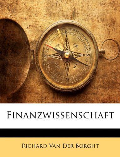 Richard van der Borght Finanzwissenschaft German Edition Richard Van Der Borght