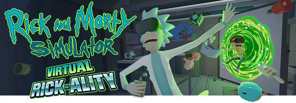 Rick and Morty Simulator: Virtual Rick-ality Owlchemy Labs Gets Schwifty With A 39Rick And Morty39 VR Simulator