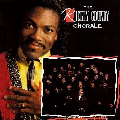 Rickey Grundy The Rickey Grundy Chorale Rickey Grundy Chorale Songs