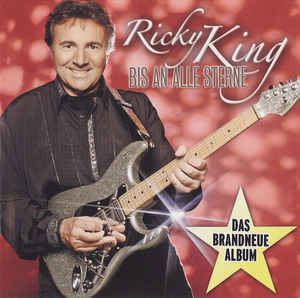 Ricky King Ricky King Bis An Alle Sterne CD Album at Discogs