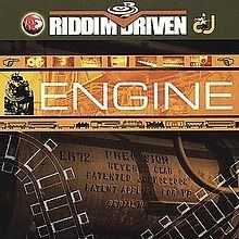 Riddim Driven: Engine httpsuploadwikimediaorgwikipediaenthumb7