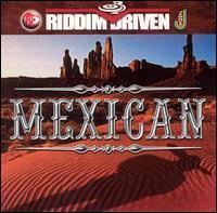 Riddim Driven: Mexican httpsuploadwikimediaorgwikipediaencc2Rid