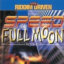 Riddim Driven: Speed & Full Moon httpsuploadwikimediaorgwikipediaenthumb8