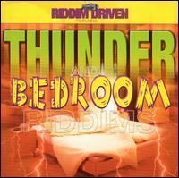 Riddim Driven: Thunder & Bedroom httpsuploadwikimediaorgwikipediaen991Rid
