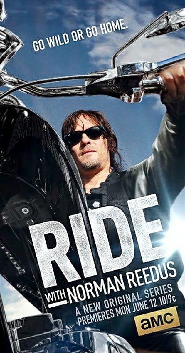 Ride with Norman Reedus Ride with Norman Reedus TV Series 2016 IMDb