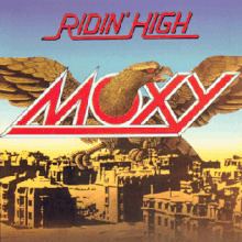 Ridin' High (Moxy album) httpsuploadwikimediaorgwikipediaenthumbe