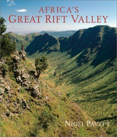Rift valley Amazoncom Africa39s Great Rift Valley 9780810906020 Nigel Pavitt