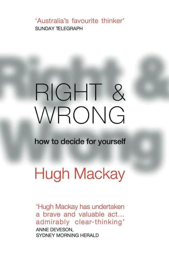 Right & wrong : how to decide for yourself t1gstaticcomimagesqtbnANd9GcTLdZmXztJW6bzjA