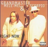 Right Now (Grandmaster Mele-Mel & Scorpio album) httpsuploadwikimediaorgwikipediaen88eRig