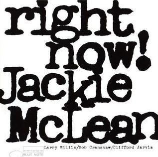 Right Now! (Jackie McLean album) httpsuploadwikimediaorgwikipediaencc3Rig