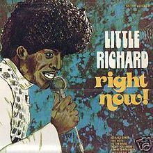 Right Now! (Little Richard album) httpsuploadwikimediaorgwikipediaenthumb1