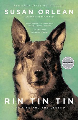 Rin Tin Tin Rin Tin Tin The Life and the Legend a book by Susan Orlean