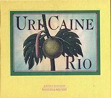Rio (Uri Caine album) httpsuploadwikimediaorgwikipediaenthumb1