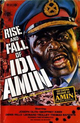 Rise and Fall of Idi Amin Rise and Fall of Idi Amin The Internet Movie Plane Database