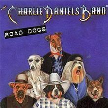 Road Dogs (Charlie Daniels album) httpsuploadwikimediaorgwikipediaenthumb9