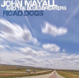 Road Dogs (John Mayall album) httpsuploadwikimediaorgwikipediaenbb3Joh