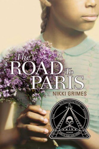 Road to Paris The Road to Paris Nikki Grimes 9780142410820 Amazoncom Books