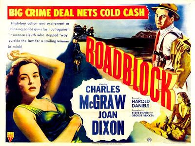 Roadblock (film) Where Danger Lives ROADBLOCK 1951