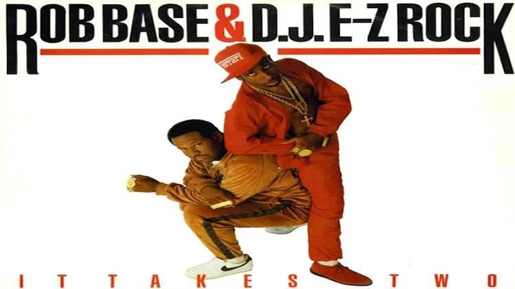 Rob Base and DJ E-Z Rock Rob Base amp DJ EZ Rock It Takes Two 1988 YouTube