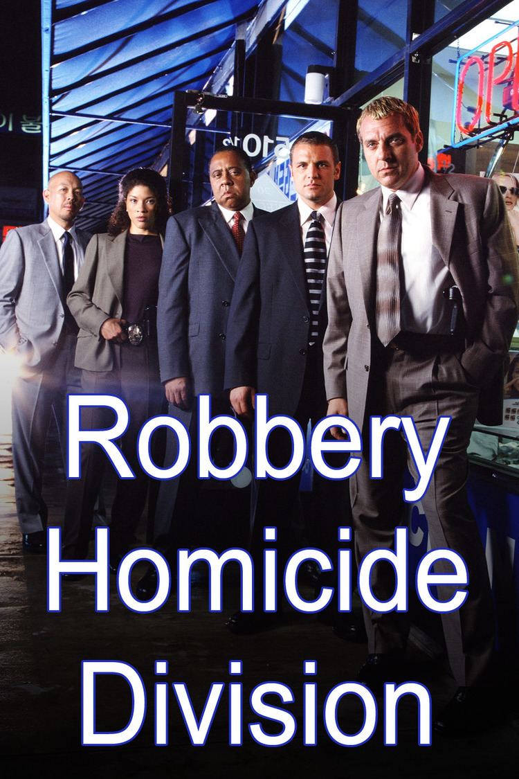 Robbery Homicide Division Alchetron, the free social encyclopedia