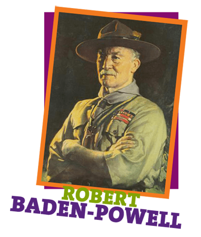 Robert Baden-Powell, 1st Baron Baden-Powell 4th Poplar Scout Group