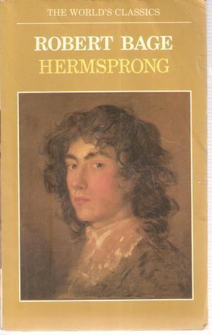Robert Bage Hermsprong Or Man as He Is Not by Robert Bage