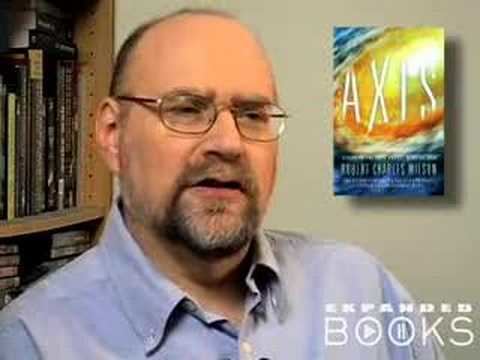 Robert Charles Wilson Robert Charles Wilson dicusses his book Axis YouTube