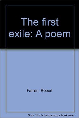 Robert Farren The first exile A poem Robert Farren Amazoncom Books