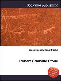 Robert Granville Stone Robert Granville Stone Amazoncouk Ronald Cohn Jesse Russell Books