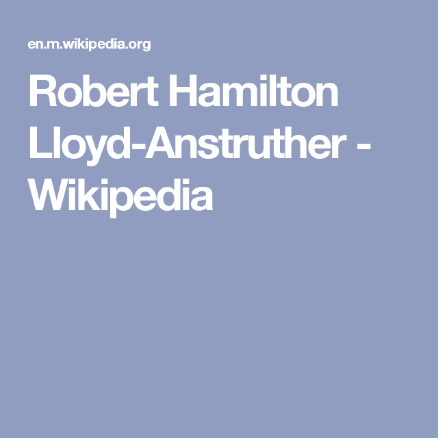 Robert Hamilton Lloyd-Anstruther Robert Hamilton LloydAnstruther Wikipedia Anstruther Gough