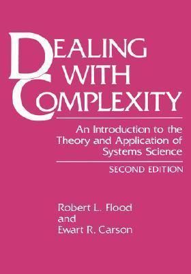 Robert L. Flood Dealing with Complexity by Robert L Flood Reviews Discussion